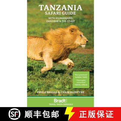【3-4周达】Tanzania Safari Guide: With Kilimanjaro, Zanzibar and the Coast [9781784777142]