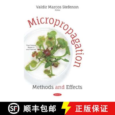 【4周达】Micropropagation: Methods and Effects [9781536149685]
