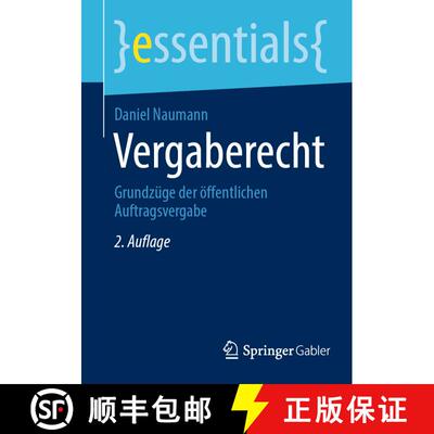 【3-4周达】Vergaberecht : Grundzüge der öffentlichen Auftragsvergabe (2., akt. u. erg. 2. Auflage A... [9783658370046]