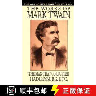 【3-4周达】精装 The Man That Corrupted Hadleyburg and Other Essays and Stories: The Authorized Unifor... [9780809531608]