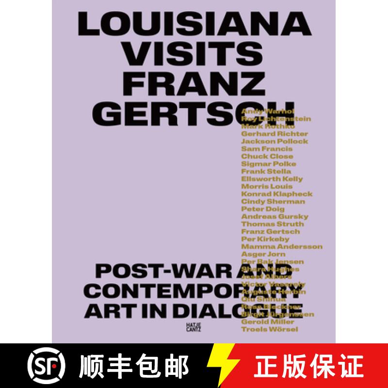 【3-4周达】Louisiana Visits Franz Gertsch (Bilingual edition): Post-War and Contemporary Art in Dialogue [9783775759083]