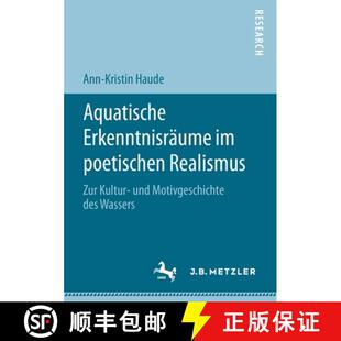 Erkenntnisräume Realismus Aquatische des 9783476051745 Motivgeschichte 4周达 Kultur Zur poetischen ... und