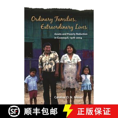 【3-4周达】Ordinary Families, Extraordinary Lives : Assets and Poverty Reduction in Guayaquil, 1978-2004 [9780815703273]