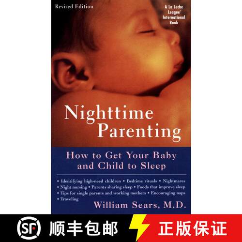【3-4周达】Nighttime Parenting (Revised): How to Get Your Baby and Child to Sleep [9780452281486]