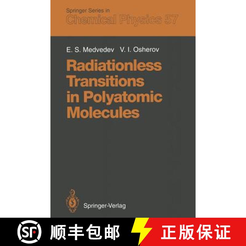 【3-4周达】Radiationless Transitions in Polyatomic Molecules [9783642851117]