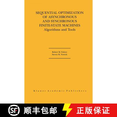 【3-4周达】Sequential Optimization of Asynchronous and Synchronous Finite-State Machines : Algorithms... [9781461355434]