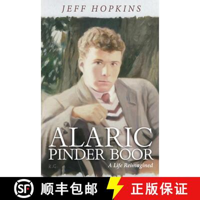 预订 Alaric Pinder Boor: A Life Reimagined [9781922368928]