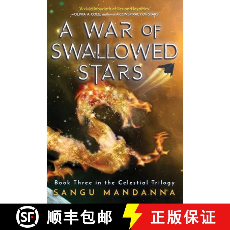 【3-4周达】A War of Swallowed Stars: Book Three of the Celestial Trilogy [9781510778733]