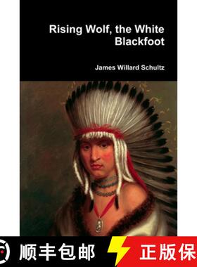 【3-4周达】Rising Wolf, the White Blackfoot [9781387067817]