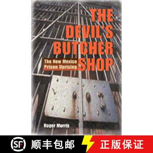 【3-4周达】The Devil's Butcher Shop: The New Mexico Prison Uprising [9780826310620]