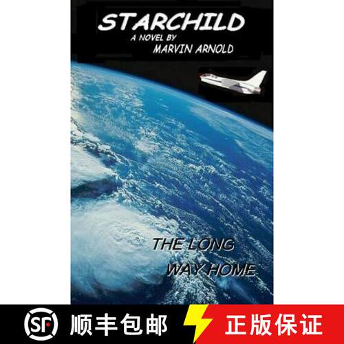 【3-4周达】Starchild: The Long Way Home [9780615711362]