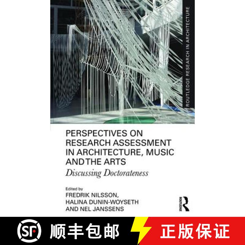 【3-4周达】Perspectives on Research Assessment in Architecture, Music and the Arts: Discussing Doctor... [9781138342200]