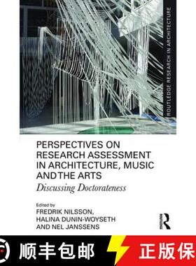【3-4周达】Perspectives on Research Assessment in Architecture, Music and the Arts: Discussing Doctor... [9781138342200]
