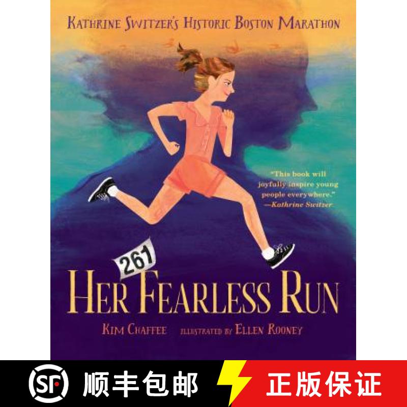 【3-4周达】Her Fearless Run: Kathrine Switzer's Historic Boston Marathon [9781624146541]