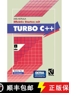 【3-4周达】Effektiv Starten mit Turbo C++ : Professionelle Programmierung von Anfang an [9783528051310]