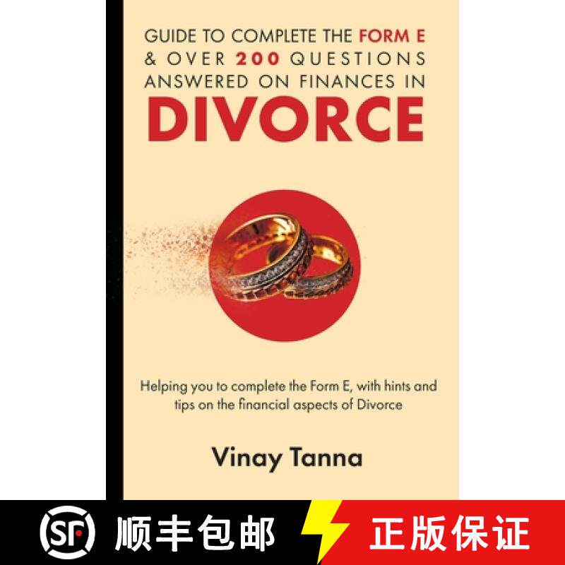 【3-4周达】Guide to Completing Form E & Over 200 Questions Answered on Finances in Divorce: Helping Y... [9781802277272]