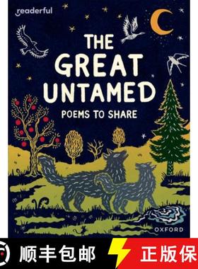 【3-4周达】Readerful Books for Sharing: Year 5/Primary 6: The Great Untamed: Poems to Share [9781382040891]