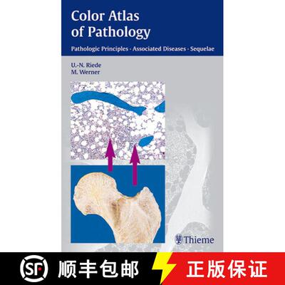 【3-4周达】Color Atlas of Pathology: Pathologic Principles, Associated Diseases, Sequela [9783131277817]