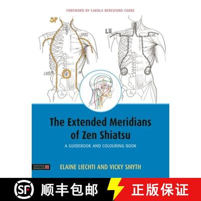 【3-4周达】The Extended Meridians of Zen Shiatsu: A Guidebook and Colouring Book [9781848193192]