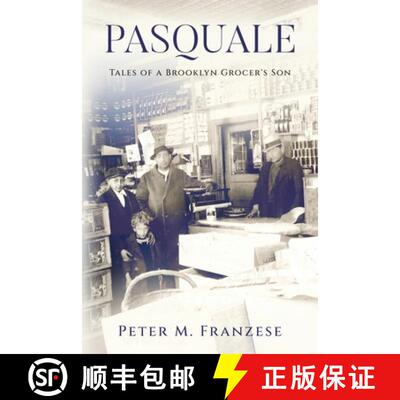 【3-4周达】Pasquale: Tales of a Brooklyn Grocer's Son [9798986320137]