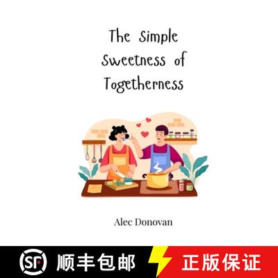 【3-4周达】The Simple Sweetness of Togetherness [9783690818339]