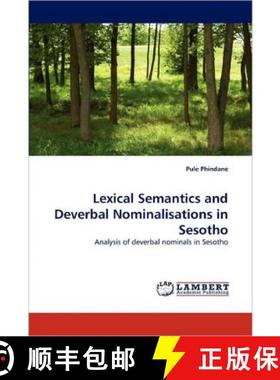 预订 Lexical Semantics and Deverbal Nominalisations in Sesotho [9783843394710]
