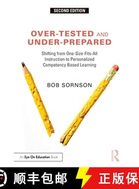 【3-4周达】Over-Tested and Under-Prepared: Shifting from One-Size-Fits-All Instruction to Personalize... [9781032254623]