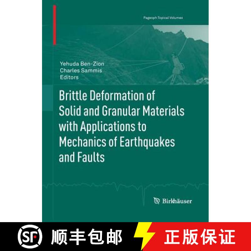【3-4周达】Brittle Deformation of Solid and Granular Materials with Applications to Mechanics of Eart... [9783034802536]