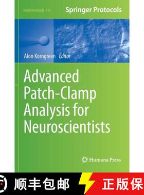 【3-4周达】Advanced Patch-Clamp Analysis for Neuroscientists [9781493934096]
