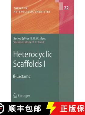 【3-4周达】Heterocyclic Scaffolds I: ss-Lactams [9783642128448]
