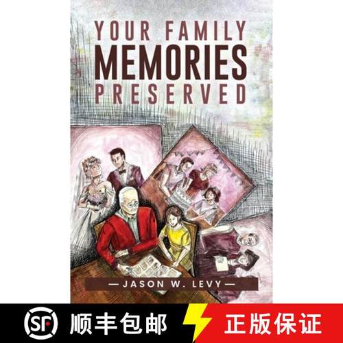 【3-4周达】Your Family Memories Preserved [9798218432546]