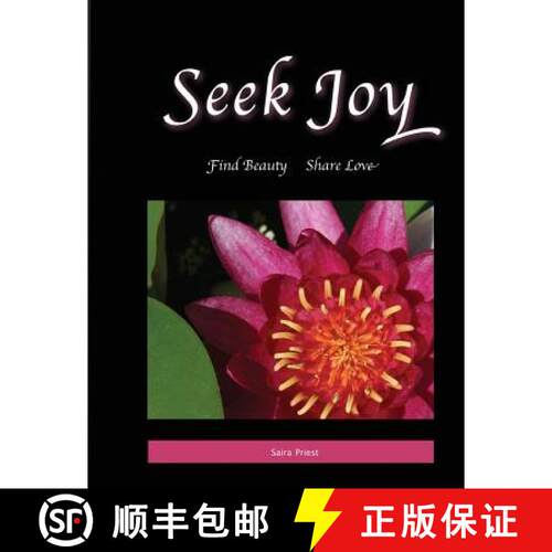 【3-4周达】Seek Joy: Find Beauty, Share Love [9780972662826]