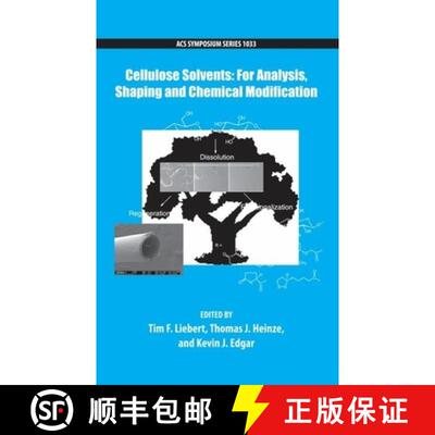 【3-4周达】精装 Cellulose Solvents: For Analysis, Shaping and Chemical Modification [9780841200067]