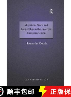 【3-4周达】Migration, Work and Citizenship in the Enlarged European Union [9781138267640]