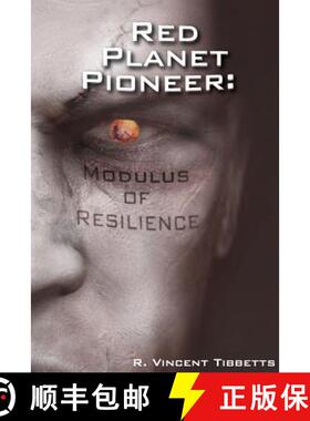 预订 Red Planet Pioneer: Modulus of Resilience [9780692668641]