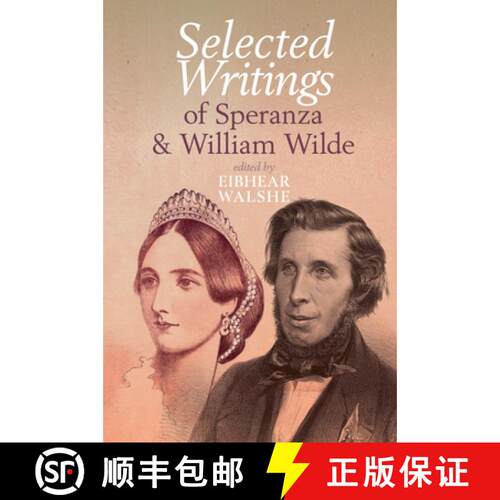 【3-4周达】精装 Selected Writings of Speranza and William Wilde [9781949979251]