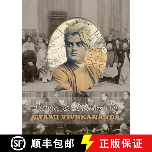 【3-4周达】Lectures and Discourses by Swami Vivekananda: given around the world, from 1888 to 1902 [9781788944588]