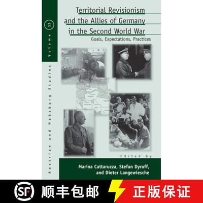 【3-4周达】Territorial Revisionism and the Allies of Germany in the Second World War: Goals, Expectat... [9780857457387]