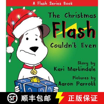 【3-4周达】The Christmas Flash Couldn't Even [9780999450413]