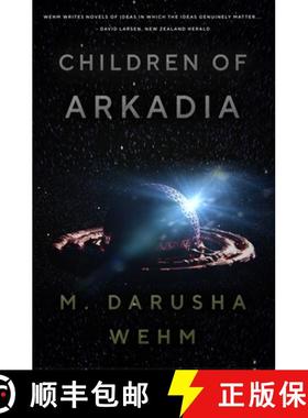 【3-4周达】Children of Arkadia [9780995104884]