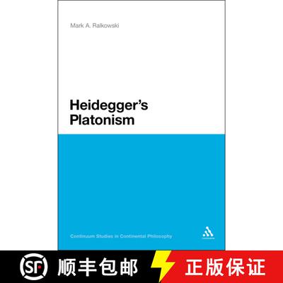 【3-4周达】Heidegger's Platonism [9781441112293]