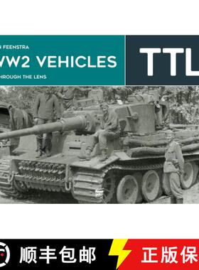 【3-4周达】Ww2 Vehicles - Through the Lens Volume 6 [9786156602503]