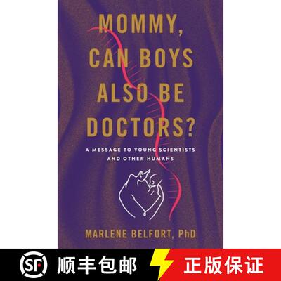 【3-4周达】Mommy, Can Boys Also Be Doctors?: A Message to Young Scientists and Other Humans [9781544548135]