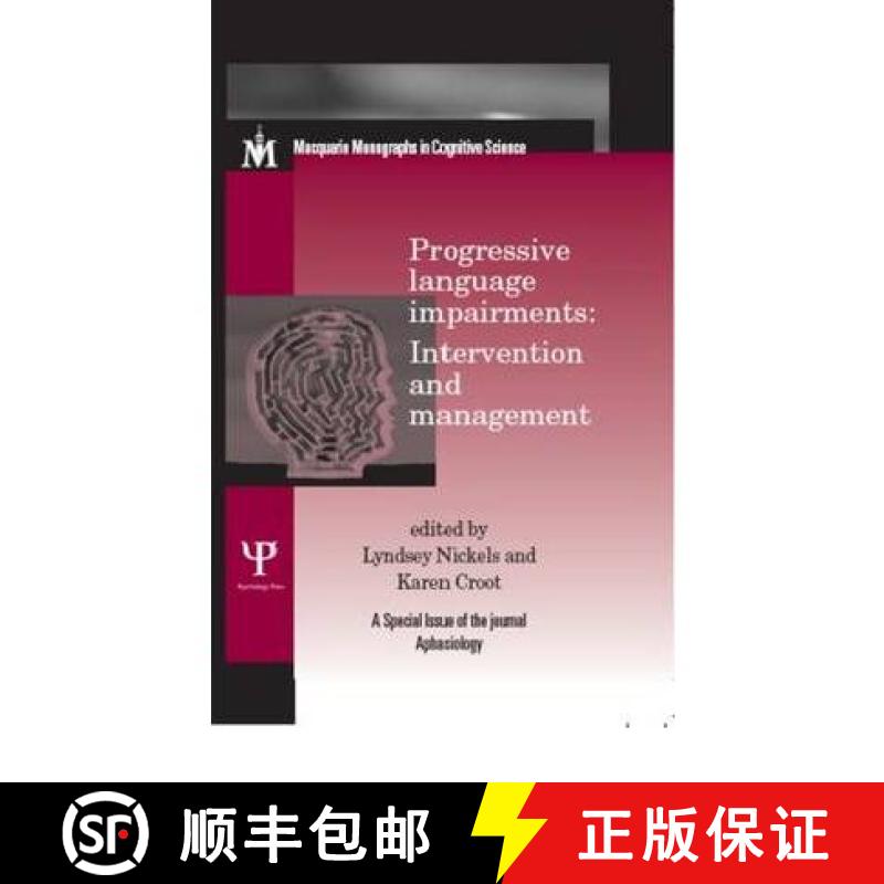 【3-4周达】Progressive Language Impairments: Intervention and Management: A Special Issue of Aphasiology [9781848727014]
