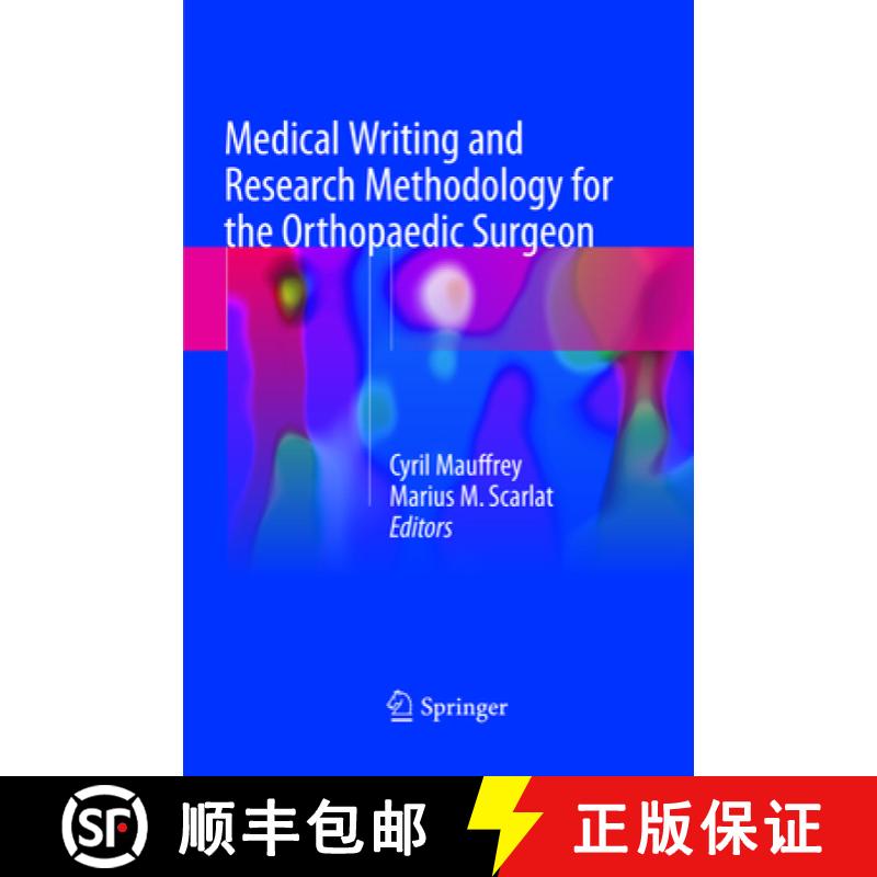 【3-4周达】Medical Writing and Research Methodology for the Orthopaedic Surgeon [9783319887609]