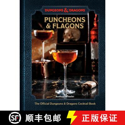 【3-4周达】Puncheons and Flagons (Dungeons & Dragons): The Official Dungeons & Dragons Cocktail Book ... [9781984862525]