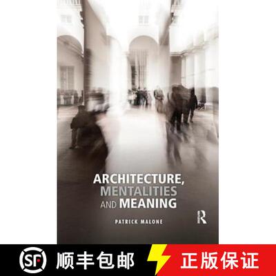 预订 Architecture, Mentalities and Meaning [9780367140977]