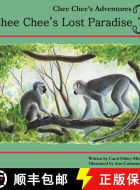 【3-4周达】Chee Chee's Lost Paradise: Chee Chee's Adventures Book 3 [9780983297864]