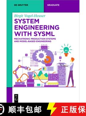 【3-4周达】System Engineering with Sysml: Mechatronic Production Systems and Model-Based Engineering [9783111441658]