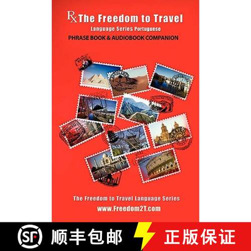 【3-4周达】Rx: The Freedom to Travel Language Series -Portuguese Phrase Book & Audiobook companion ww... [9780557324415]